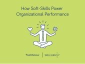 7 Ways Soft-Skills Power Organizati...