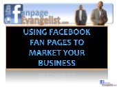 www.FanPageEvangelist.com | Using F...
