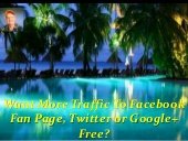 Want More Traffic To Facebook Fan P...