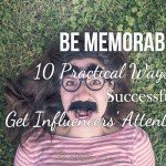 how to get influencers' attention