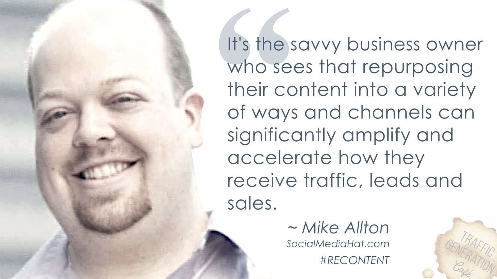 content repurposing by Mike Allton