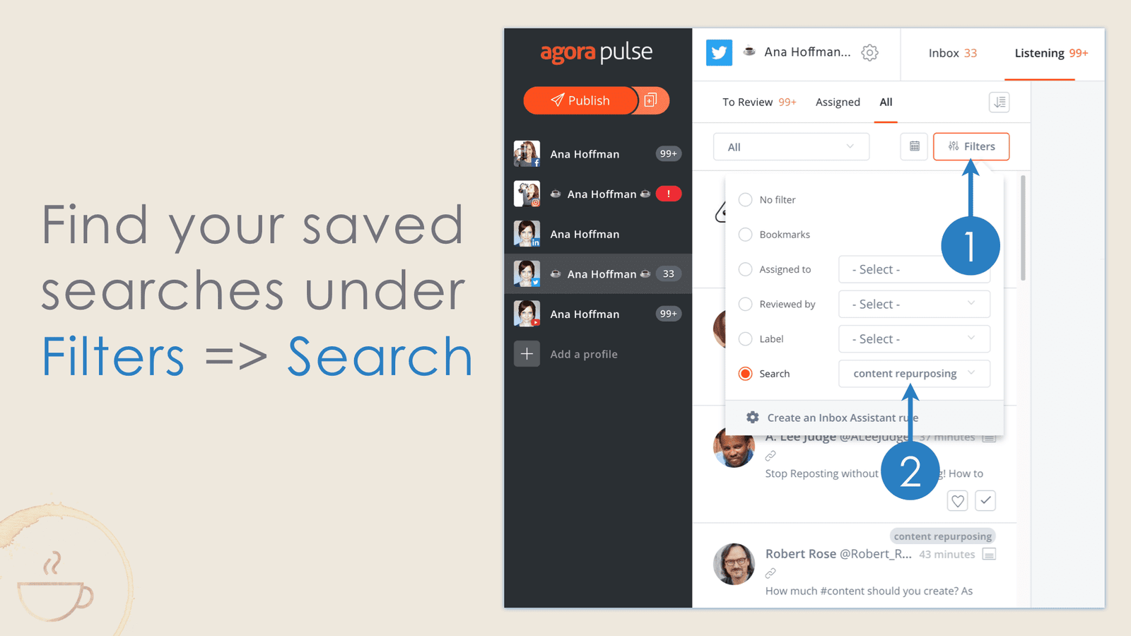 Where to find your Twitter searches in Agorapulse.