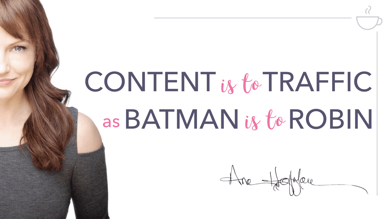 Ana Hoffman on Content and website traffic